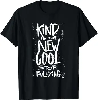 NEW LIMITED Kind Is The New Cool - Stop Bullying - Anti Bully Kindness marškinėliai